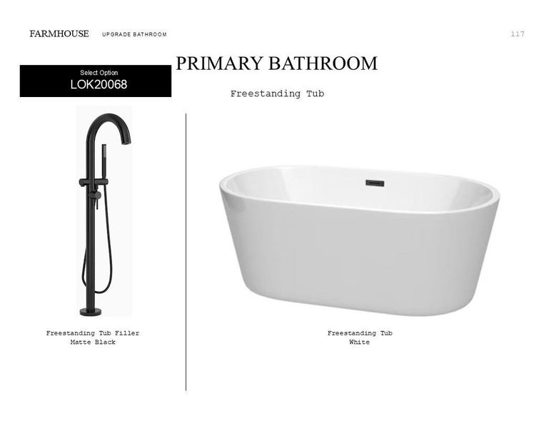 Farmhouse Look Palette 4: Primary Bathroom Selection Sheet (*Artist rendering used for illustration purposes only.) Farmhouse Look Palette 4: Primary Bathroom Selection Sheet (*Artist rendering used for illustration purposes only.)