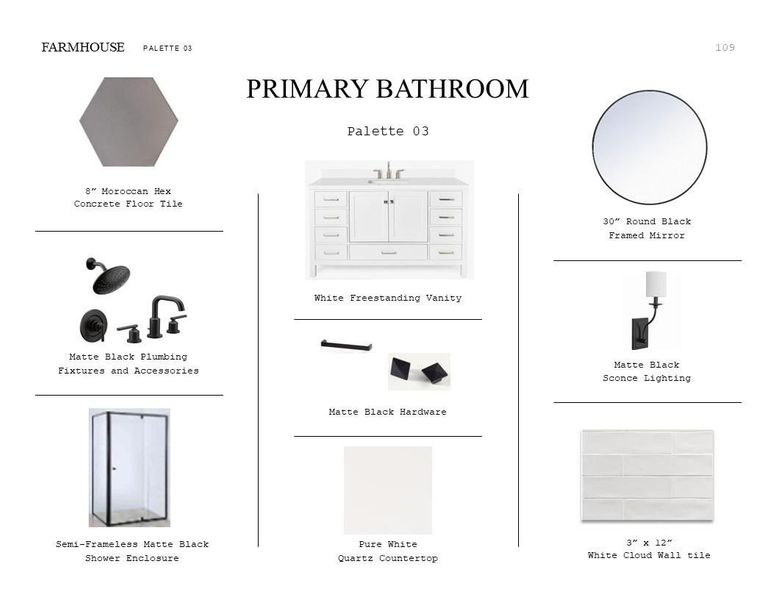Farmhouse Look Palette 3: Primary Bathroom Selection Sheet (*Artist rendering used for illustration purposes only.)