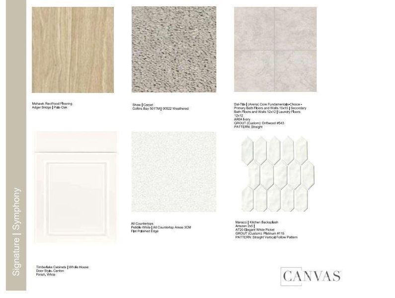 Design Selections. Home is currently under construction, selections subject to change.