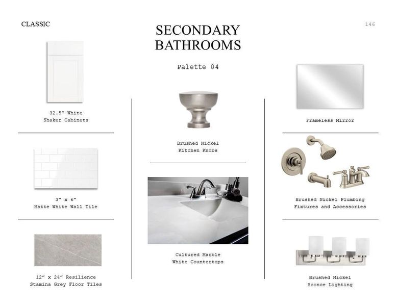Classic Look Palette 4: Secondary Bathrooms Selection Sheet (*Artist rendering used for illustration purposes only.)