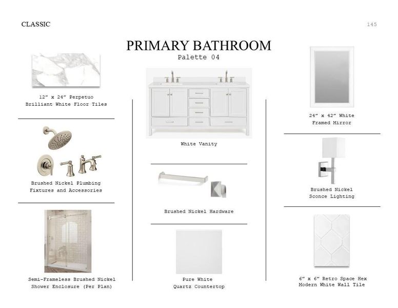 Classic Look Palette 4: Primary Bathroom Selection Sheet (*Artist rendering used for illustration purposes only.)