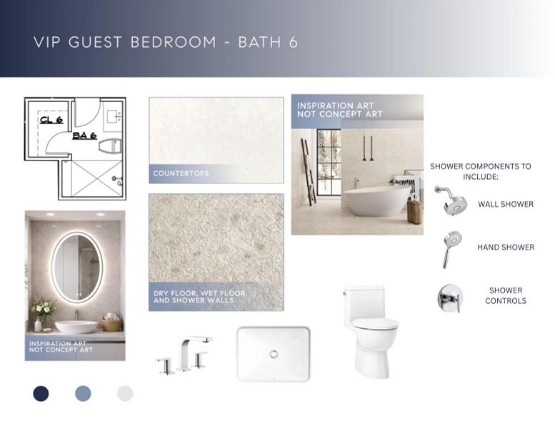 VIP Guest Bedroom + Bathroom 6 VIP Guest Bedroom + Bathroom 6