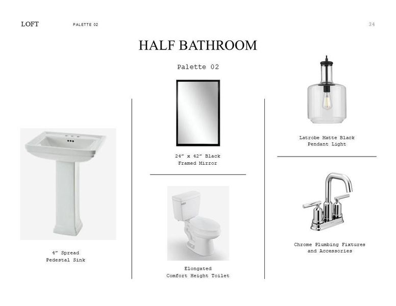 Loft Look Palette 2: Half Bath Selection Sheet (*Artist rendering used for illustration purposes only.)