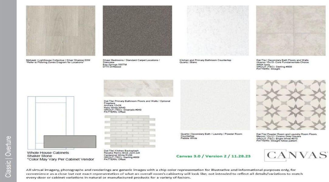 Interior Design Selections. *Subject to change. Interior Design Selections. *Subject to change.