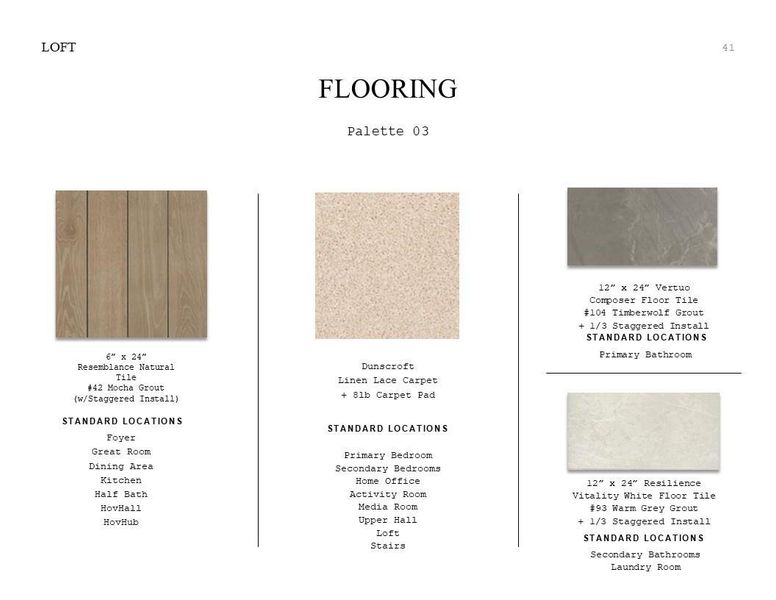 Loft Look Palette 3: Flooring Selection Sheet (*Artist rendering used for illustration purposes only.) Loft Look Palette 3: Flooring Selection Sheet (*Artist rendering used for illustration purposes only.)