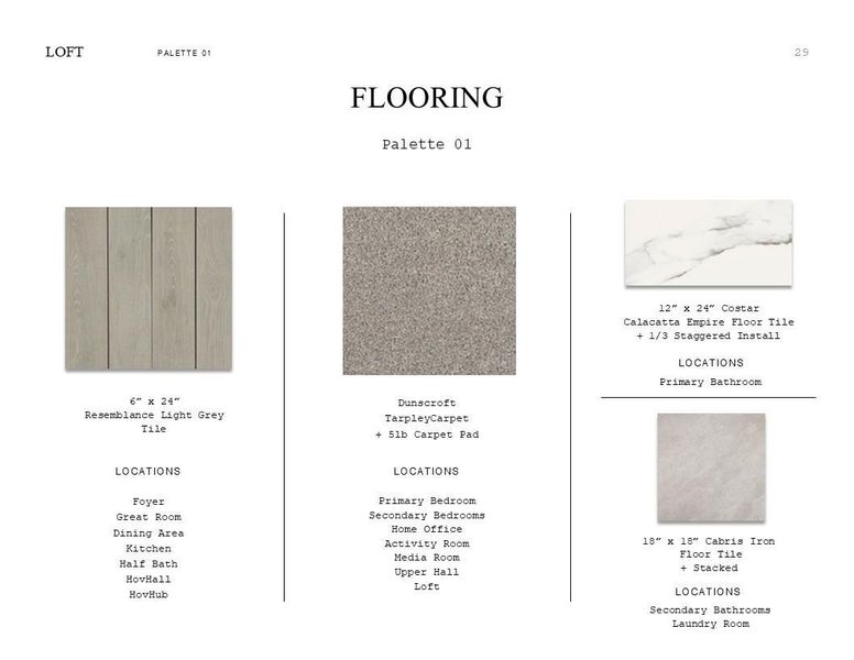 Loft Look Palette 1: Flooring Selection Sheet (*Artist rendering used for illustration purposes only.) Loft Look Palette 1: Flooring Selection Sheet (*Artist rendering used for illustration purposes only.)