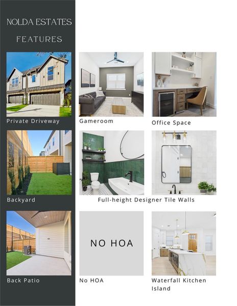 Nolda Estates Unique Features