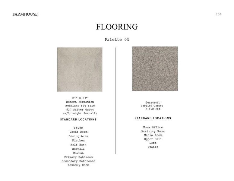 Farmhouse Look Palette 5: Flooring Selection Sheet (*Artist rendering used for illustration purposes only.) Farmhouse Look Palette 5: Flooring Selection Sheet (*Artist rendering used for illustration purposes only.)