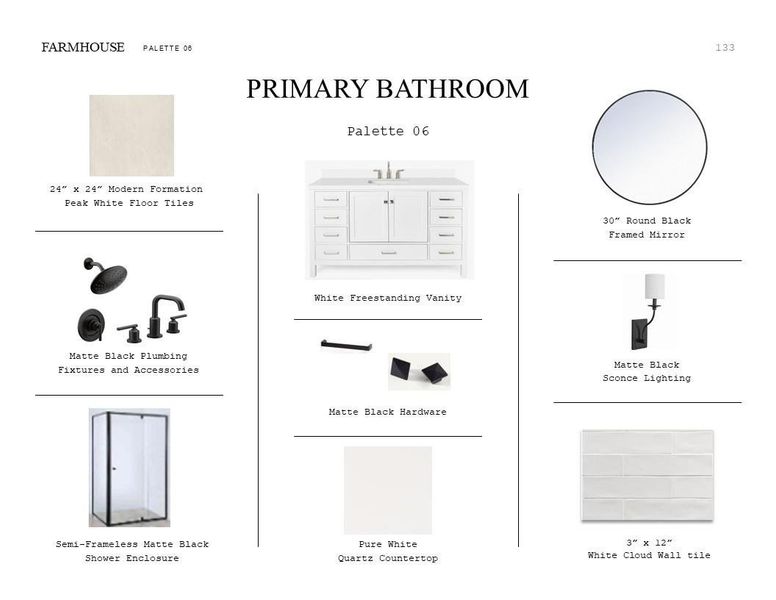 Farmhouse Look Palette 6: Primary Bathroom Selection Sheet (*Artist rendering used for illustration purposes only.)